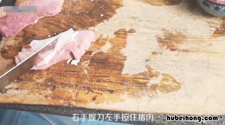 猪肉怎么切比较嫩 猪肉炒菜怎么切块