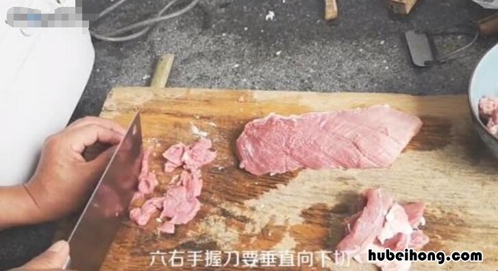 猪肉怎么切比较嫩 猪肉炒菜怎么切块