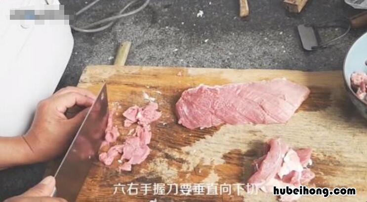 猪肉怎么切比较嫩 猪肉炒菜怎么切块