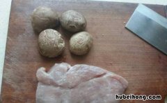 香菇肉片的做法步骤是什么 香菇肉片儿怎么做?