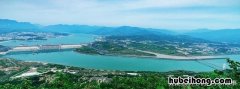 三峡大坝景区门票多少钱一张 三峡大坝门票多少钱一个人